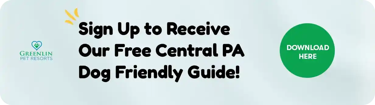 Sign Up to Receive our Free Central PA Dog Friendly Guide!